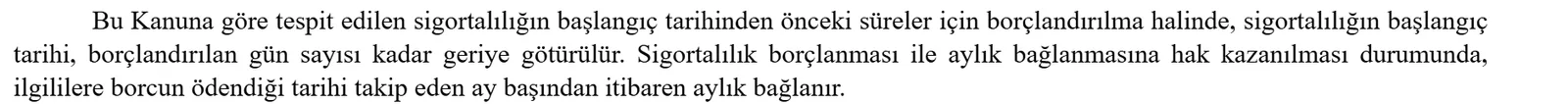 5510 sayılı Kanun 41. madde: askerlik borçlanmasında sigortalılık başlangıcının borçlanılan gün kadar geriye götürülmesi