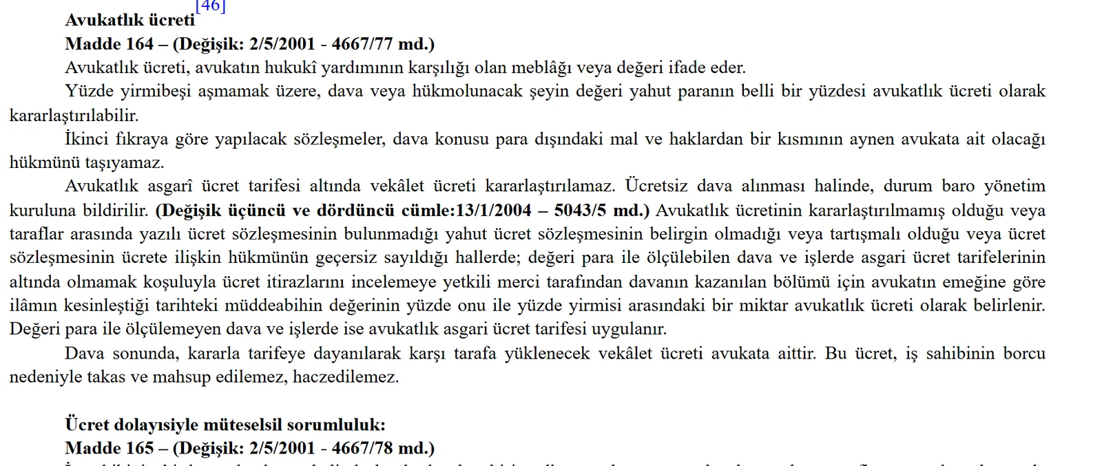 Article 164 of the Turkish Attorneyship Act No. 1136 on mevzuat.gov.tr: the 25% cap and the minimum fee tariff