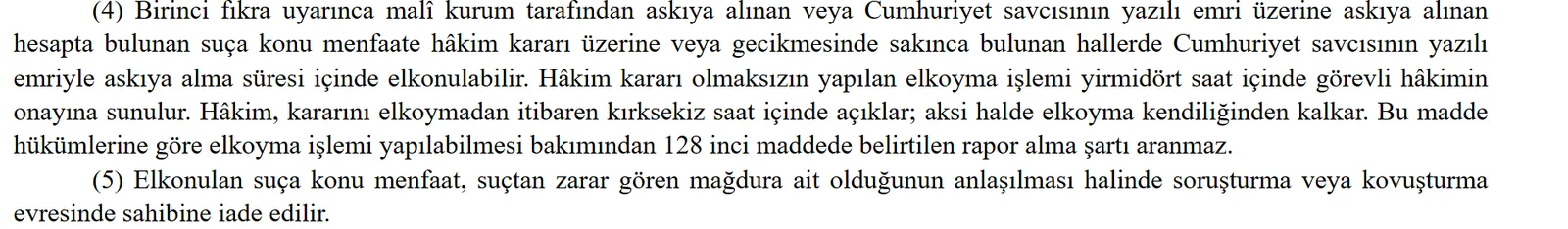 CMK 128/A madde 4 ve 5: dolandırıcılıkta kullanılan hesaptaki paraya el konulması ve mağdura iadesi