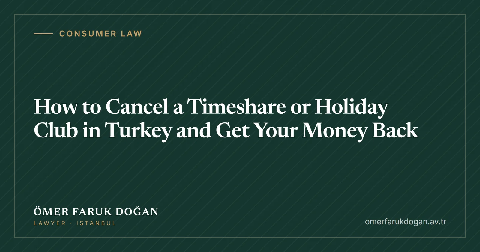 How to Cancel a Timeshare or Holiday Club in Turkey and Get Your Money Back - Consumer Law guide cover image