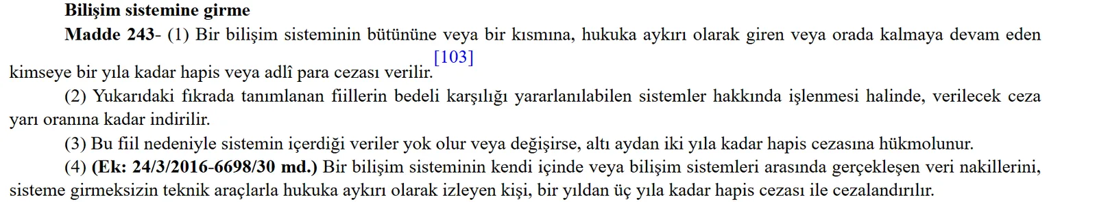 TCK madde 243: bilişim sistemine hukuka aykırı girme, sosyal medya hesabının ele geçirilmesi ve verilerin değişmesi hâlinde ceza