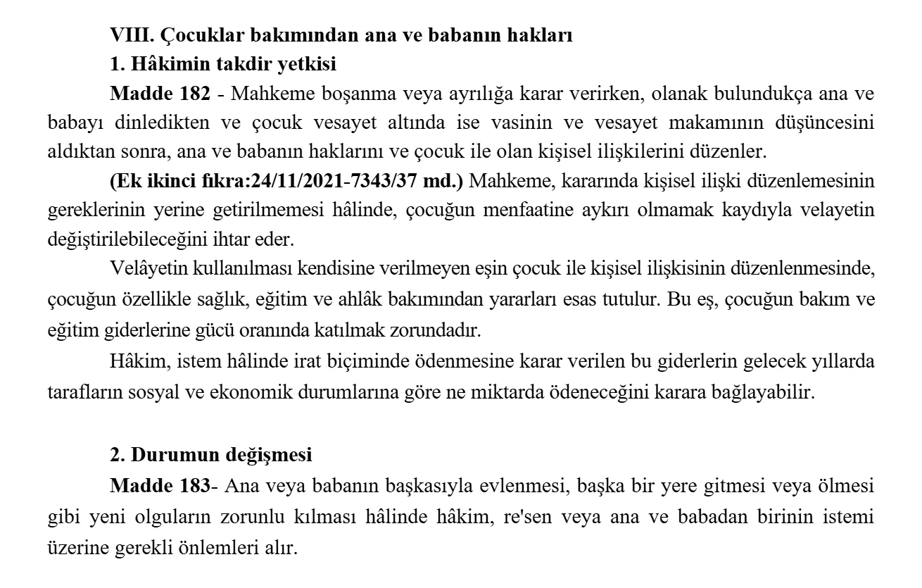 Turkish Civil Code Articles 182 and 183 in Turkish: the court regulates parents' rights and personal relations after divorce, warns that custody may change, and acts when a parent moves