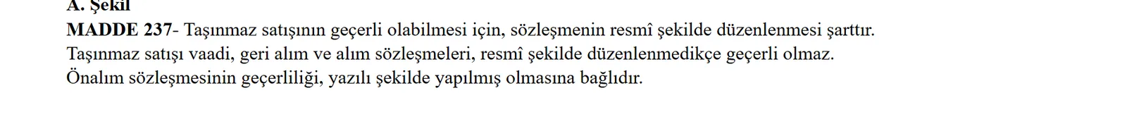 Turkish Code of Obligations Article 237: sale of real estate and sale promise must be made in official form