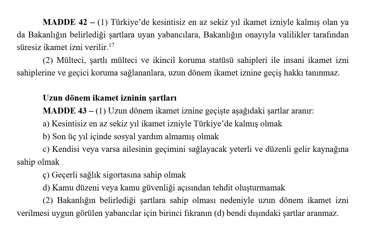 Law No. 6458 on Foreigners and International Protection, Articles 42 and 43: long-term residence permit after eight years and its conditions