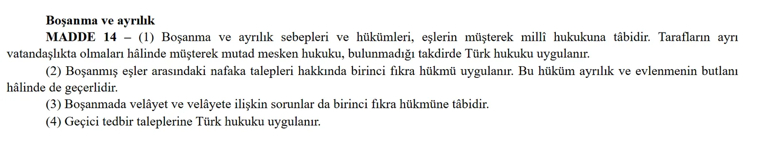 Turkish Private International Law Act (MÖHUK) Article 14: law applicable to divorce, alimony and custody